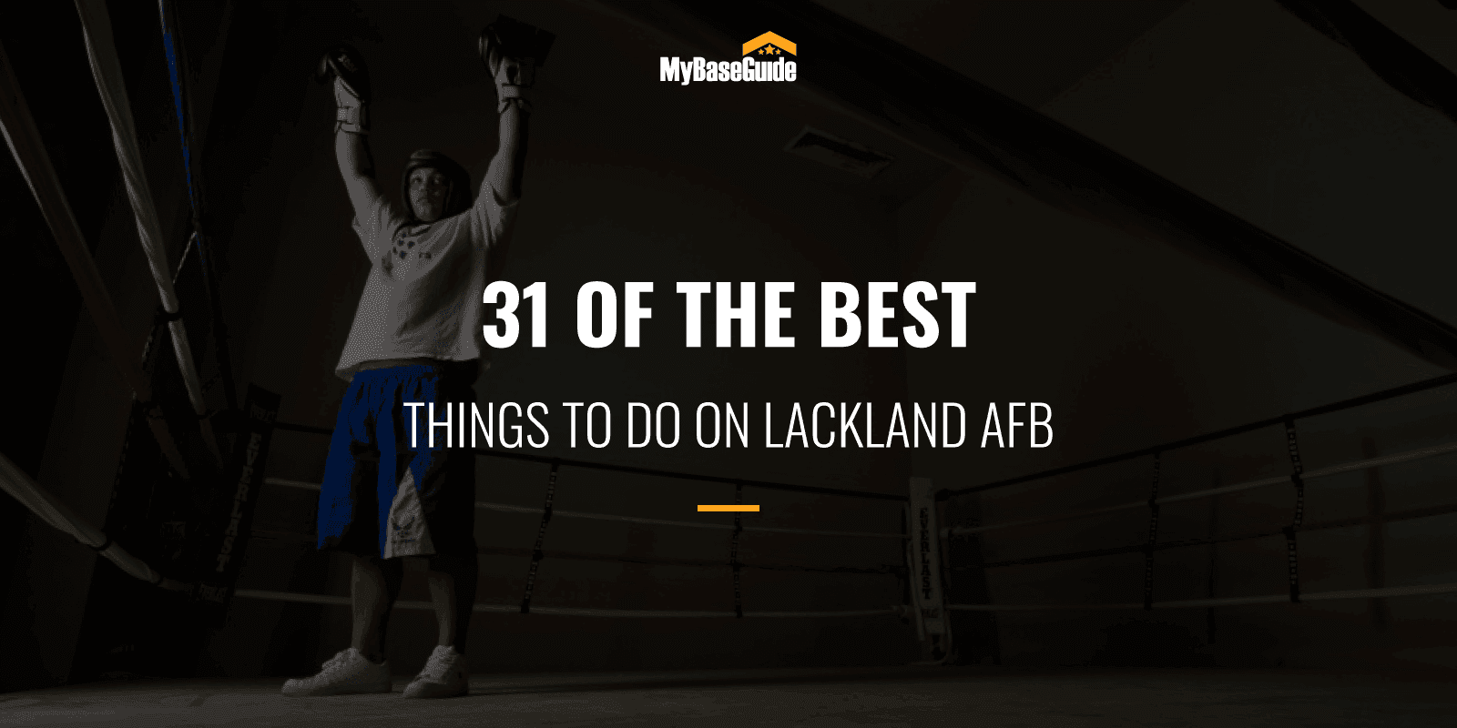 31 of the Best Things To Do on Lackland AFB