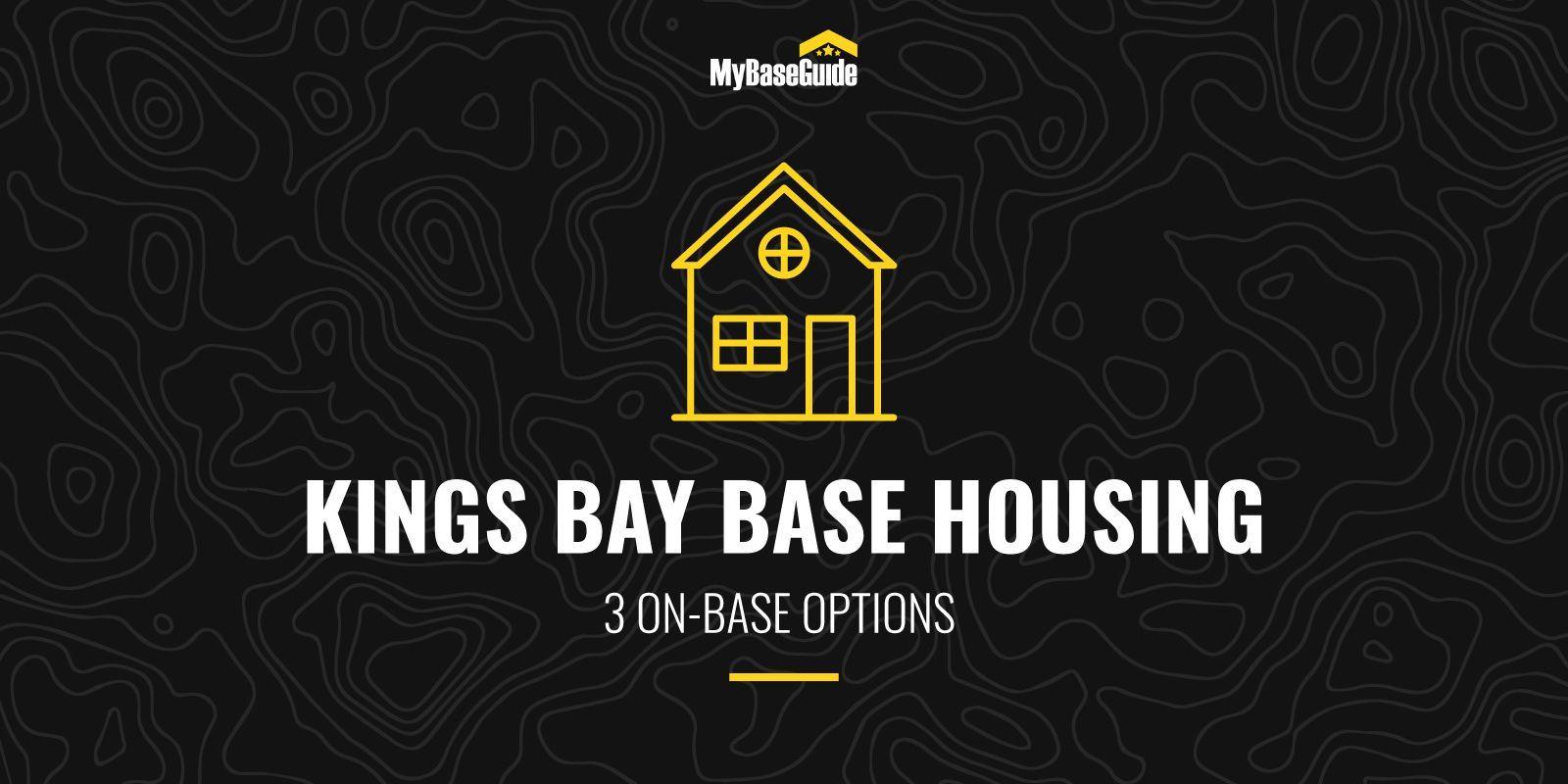 Kings Bay Base Housing: 3 On-Base Options