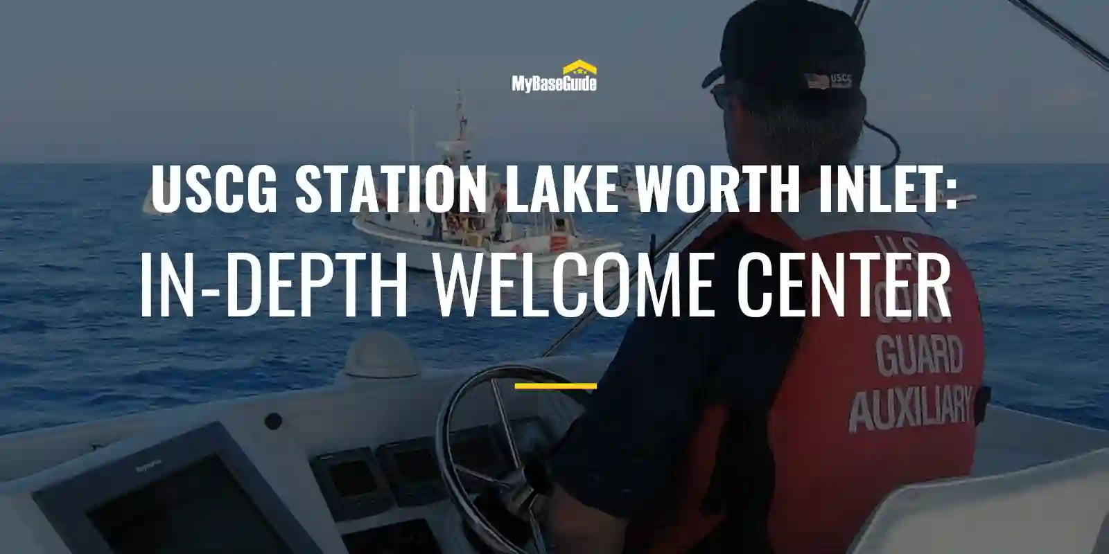 USCG Station Lake Worth Inlet: In-Depth Welcome Center